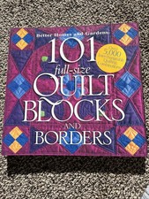 101 Full-Size Quilt Blocks and Borders by Better Homes and Gardens Editors...