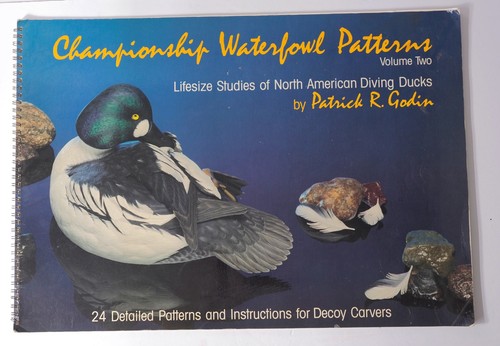 Patrick R. Godin Championship Waterfowl Diving Duck Patterns Vol 2 Softcover