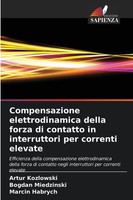 Artur Kozlowski (U. A.) | Compensazione Elettrodinamica Della Forza Di...