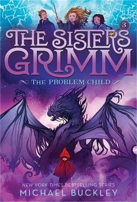 The Problem Child (the Sisters Grimm #3): 10th Anniversary Edition (Paperback or
