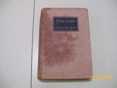 GREAT SMITH BY EDISON MARSHALL (1943) GOOD CONDITION, FADED, BUT GOOD