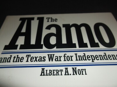 The Alamo - Paperback By Nofi, Albert A -BRAND NEW