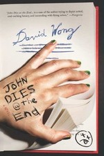 John Dies at the End,David Wong- 9780857684837
