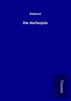 Klabund | Die Harfenjule | Taschenbuch | Deutsch (2016) | 80 S.