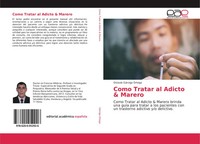 Octavio GáRciga Ortega | Como Tratar Al Adicto & Marero | Taschenbuch | Spanisch
