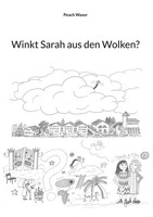 Peach Waser | Winkt Sarah Aus Den Wolken? | Buch | Deutsch (2022) | 24 S.