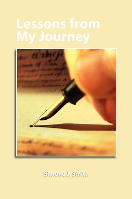 Lessons from My Journey Thoughts for Your Every Day Simone J. Smith Taschenbuch