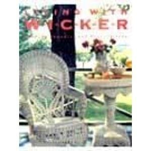 LIVING WITH WICKER By Richard Saunders - Hardcover **BRAND NEW**