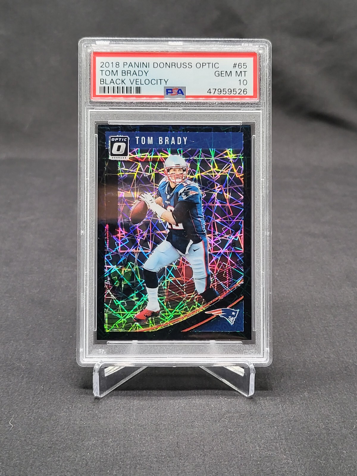 2018 Donruss Optic #65 Tom Brady Black Velocity Prizm 7/25 PSA 10