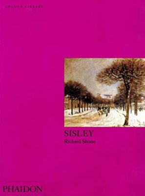 Sisley: Colour Library (Phaidon Colour Library) By Richard Shone