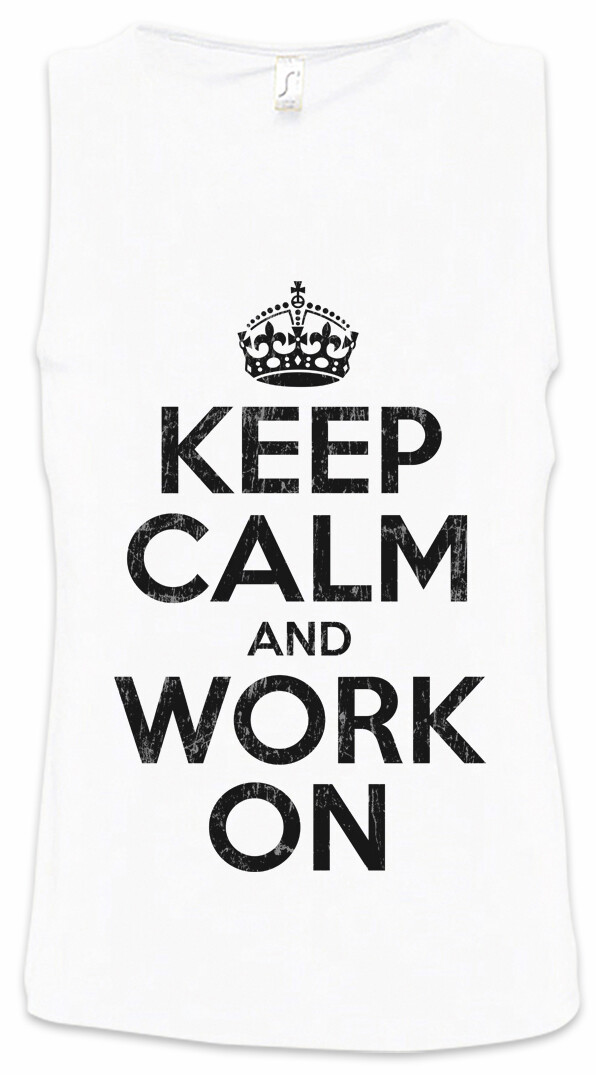 ALTRA Canotta uomo Keep Calm And Work On divertente lavoratore pompa palestra fitness allenamento allenatore