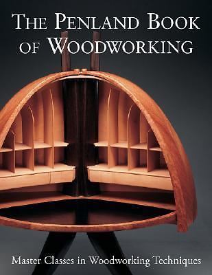 The Penland Book of Woodworking: Master Classes in Woodworking Techniques, , Use