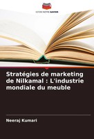 Neeraj Kumari | StratéGies De Marketing De Nilkamal : L'industrie Mondiale Du...