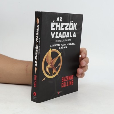 Az Éhezők Viadala-trilógia - 1: Az Éhezők Viadala  |  Suzanne Collins