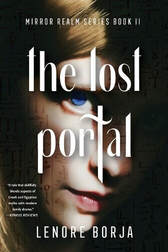 Lenore Borja The Lost Portal (Paperback) Mirror Realm