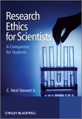 Research Ethics for Scientists : A Companion for Students C. Neal