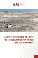 Drissa Traoré | DéChets MéNagers Et Santé De La Population En Milieu Urbain à...
