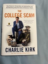 The College Scam: How America's Universities Are Bankrupting and Brainwashing