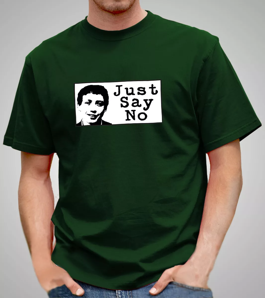 Just sayin cheap t shirt