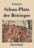 Schau-platz Der Betrieger | Buch | 9783843019866