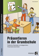 Präsentieren in der Grundschule | Kirstin Jebautzke | Broschüre | 64 S. | 2023