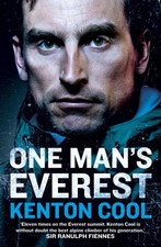 One Man’s Everest by Kenton Cool (Paperback Book)