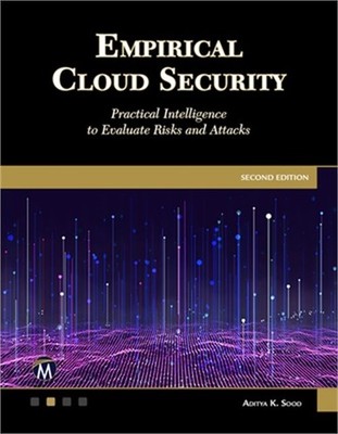 Empirical Cloud Security: Practical Intelligence to Evaluate Risks and Attacks (