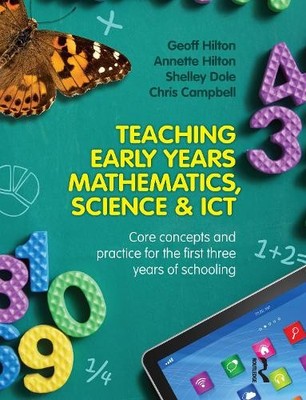 Teaching Early Years Mathematics, Science and ICT - 9781743314418