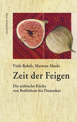 Zeit der Feigen | Viola Raheb (u. a.) | Buch | 178 S. | Deutsch | 2018