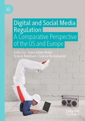 Digital and Social Media Regulation | Sorin Adam Matei (u. a.) | Taschenbuch