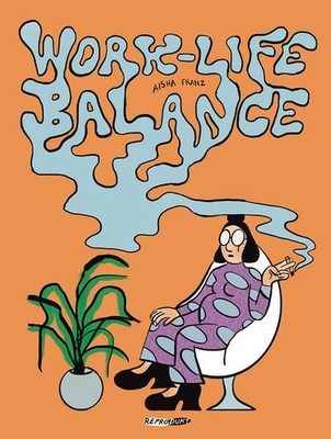 Work-Life-Balance | Aisha Franz | deutsch