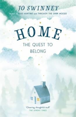 Home: the quest to belong by 