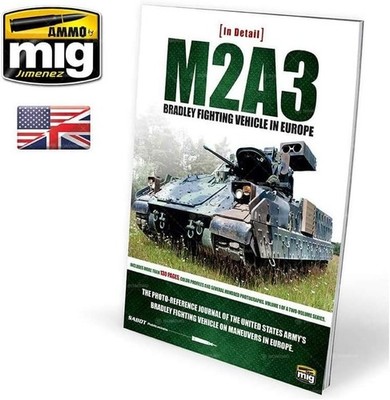 AMMO by Mig Jimenez M2A3 Bradley in Europe Vol 1 Reference Book
