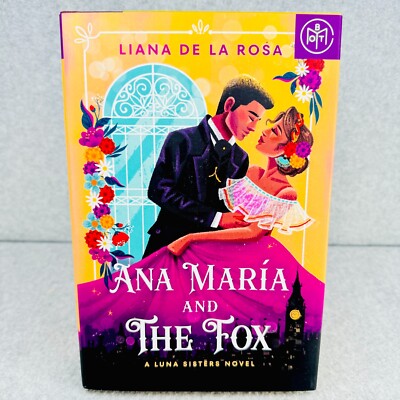 Ana Maria and the Fox by Liana De La Rosa Book of the Month Edition  Hardback