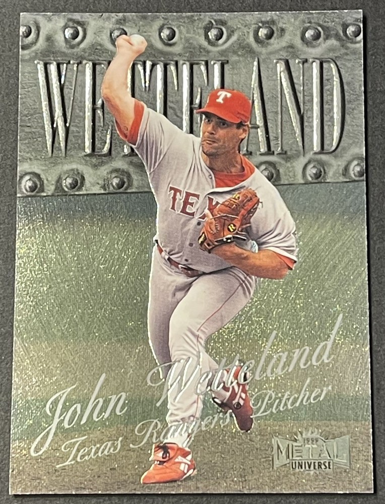 1999 Fleer Metal Universe Baseball #141 John Wetteland Texas Rangers