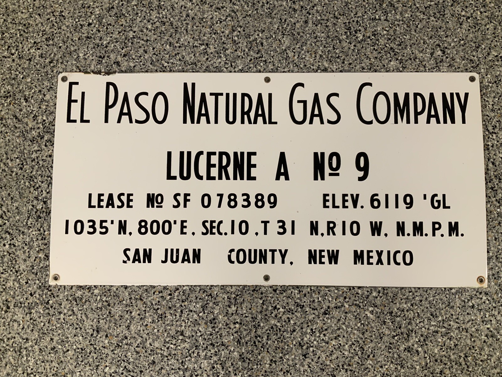 Porcelain EL PASO GAS Lucerne A No. 9 Lease Sign San Juan Co, NM 30 X