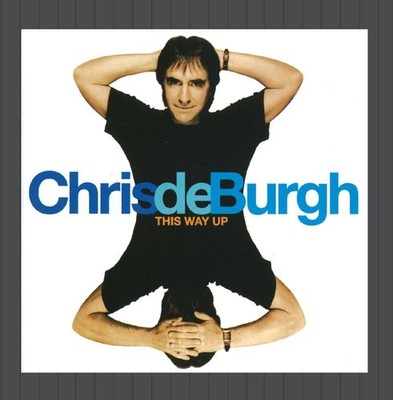 This Way Up Chris De Burgh: