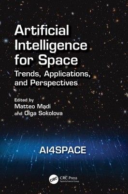 Artificial Intelligence for Space: AI4SPACE: Trends, Applications, and Perspecti