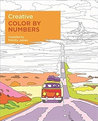 Creative Color by Numbers: 4 (Sirius Color by Numbers Collection), James, Felici