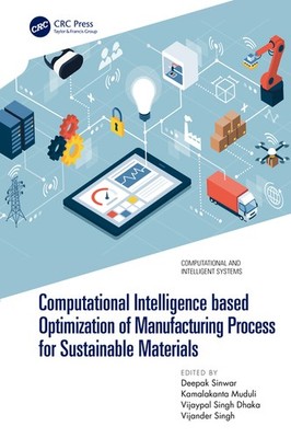 Computational Intelligence Based Optimization Of Manufacturing Process For ...