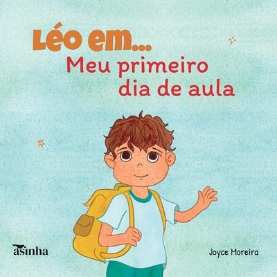 Lo em... Meu primeiro dia de aula by Joyce Moreira Paperback Book