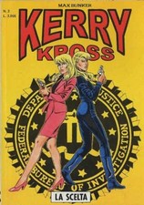 fumetto KERRY KROSS MAX BUNKER PRESS numero 2 NUOVA SERIE LA SCELTA