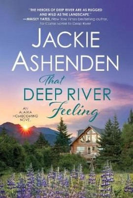 Jackie Ashenden That Deep River Feeling (Taschenbuch) (US IMPORT)