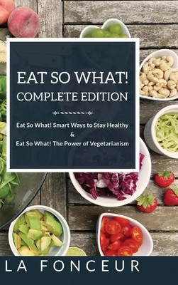La Fonceur | Eat So What! Complete Edition | Buch | Englisch (2021) | Gebunden