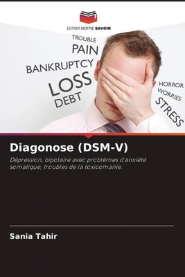 Diagonose (DSM-V) Sania Tahir Taschenbuch Französisch 2022 Editions Notre Savoir