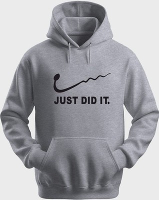 Funny Unisex Hoodie Hooded Sweatshirt Gildan Just Did It H0091