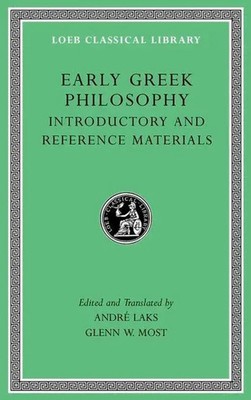 Early Greek Philosophy, Volume I | Introductory and Reference Materials | Most