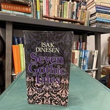 Isak Dinesen Seven Gothic Tales Paperback Vintage Books 1972 Edition