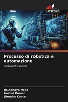 Abhaya Nand (U. A.) | Processo Di Robotica E Automazione | Taschenbuch (2023)