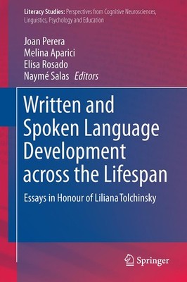 Written and Spoken Language Development across the Lifespan Joan Perera